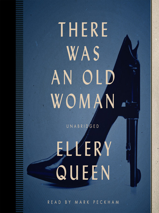 Title details for There Was an Old Woman by Ellery Queen - Wait list
